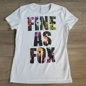 Fox Riders Fine as Fox Tee Large